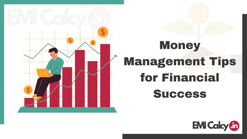 Money Management Tips for Personal Financial Success